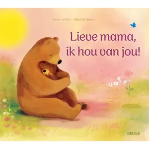 Lieve_mama__ik_hou_van_jou__